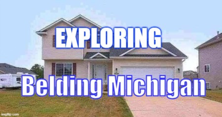 Exploring Belding Michigan