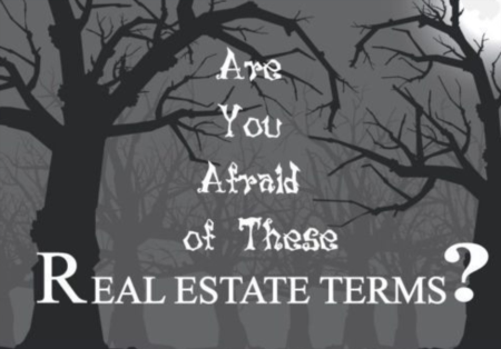 Real Estate Terms Aren't Scary! 