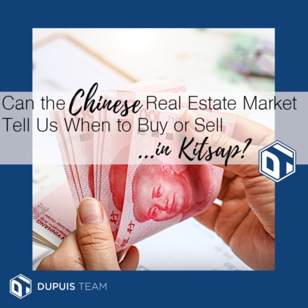 Can the Chinese Real Estate Market Tell Us When to Buy or Sell in Kitsap?