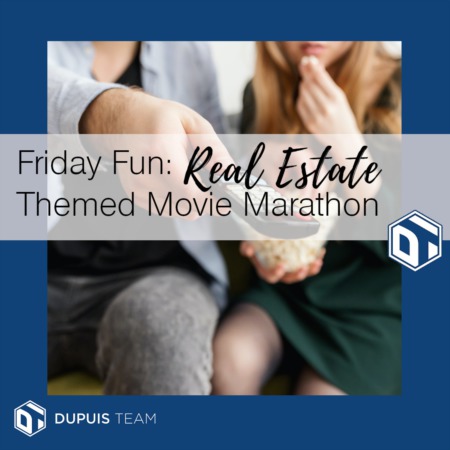 Friday Fun: Real Estate Themed Movie Marathon