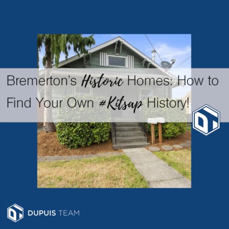 Bremerton's Historic Homes, and a Tip on Searching for Them in Listings!