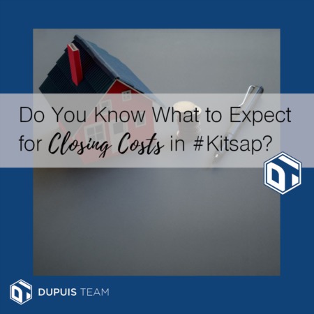 Do You Know What to Expect for Closing Costs in #Kitsap?