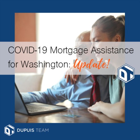 COVID-19 Mortgage Assistance in Washington: Updates!