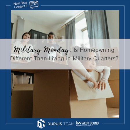 Military Monday: Is Homeowning Different From Living in Military Quarters?