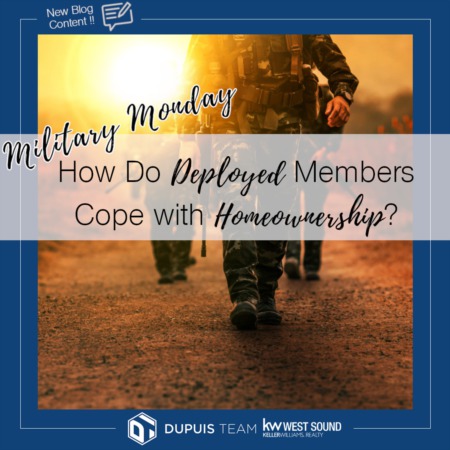 Military Monday: How Do Deployed Members Cope with Homeownership?