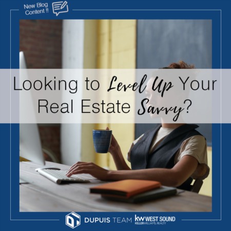 Looking to Level-up Your Real Estate Savvy?