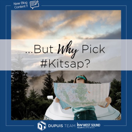 ... But Why Pick Kitsap?