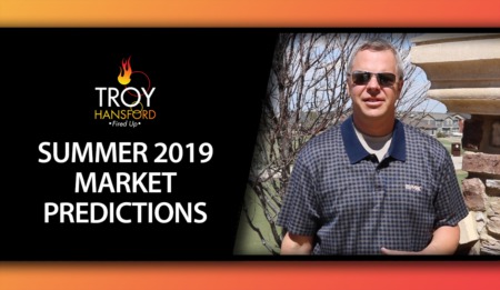My Predictions for the Summer 2019 Real Estate Market