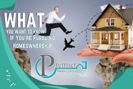 What You Want To Know If You're Pursuing Homeownership