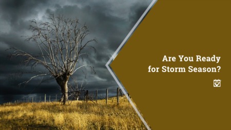 Are You Ready For Storm Season?