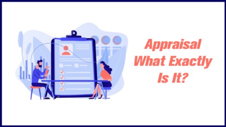 Appraisal What Exactly Is It?