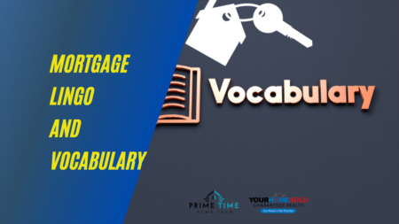 Mortgage Lingo and Vocabulary
