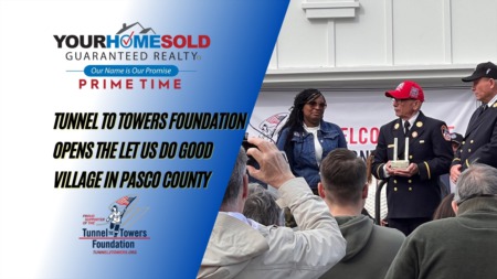 Worthy Cause Blog: Tunnel to Towers Foundation opens the Let Us Do Good Village in Pasco County