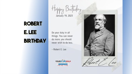 Happy Birthday Robert E. Lee