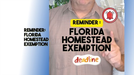 REMINDER: Florida Homestead Exemption