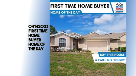 April 14, 2023 First Time Home Buyer Home of the Day