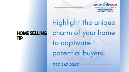 Home Selling Tip - Highlight Unique Charm