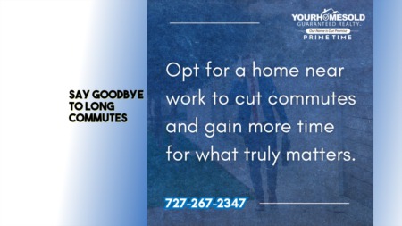 Say goodbye to long commutes