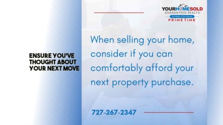 Ensure you've thought about your next move