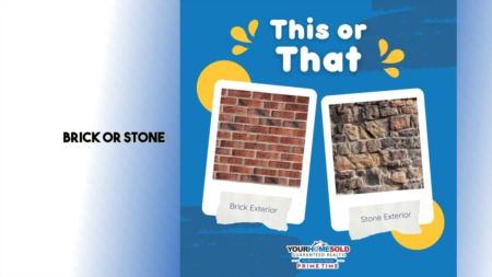 Brick or Stone Exterior