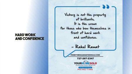 Hard work and confidence
