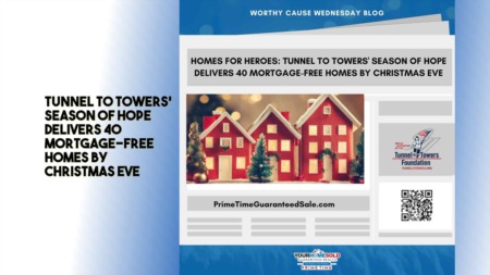 Homes for Heroes: Tunnel to Towers' Season of Hope Delivers 40 Mortgage-Free Homes by Christmas Eve