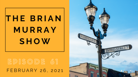 The Brian Murray Show Episode #61