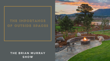 The Brian Murray Show #83: Outside Spaces