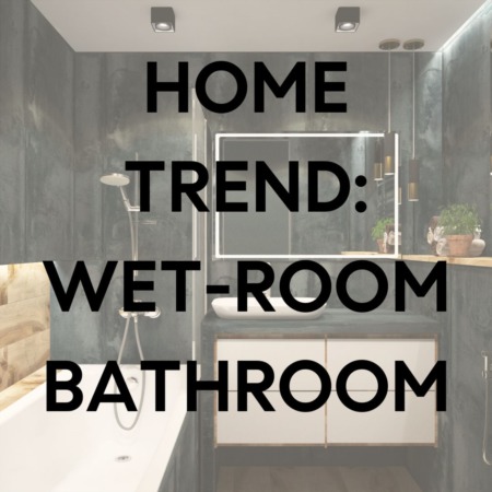 HOT HOME TREND- Wet-room Bathrooms