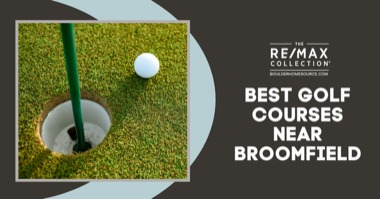 7 Best Broomfield Golf Courses: Play Like a Pro at Golf Courses in Broomfield