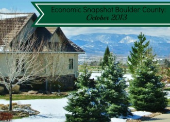 Economic Snapshot Boulder County - October 2013