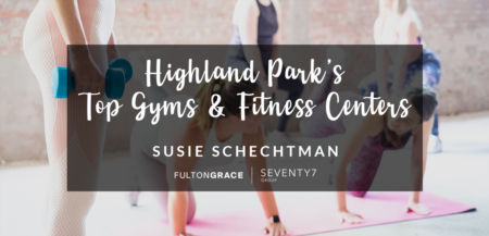 The Best Gyms & Wellness Centers Near Highland Park, IL [2022 Edition]