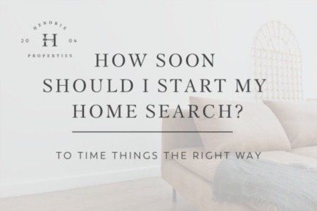 How Soon Should I Start My Home Search?