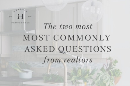 The 2 Most Commonly Asked Questions from Realtors to Buyers