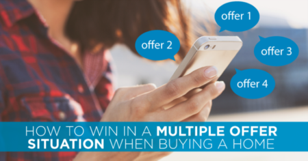 How to Win in a Multiple Offer Situation when Buying a Home
