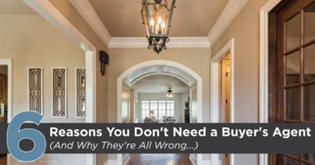 6 Reasons You Don't Need a Buyer's Agent (And Why They're All Wrong...)