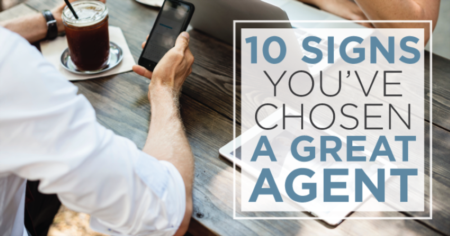 10 Signs You’ve Chosen a Great Listing Agent