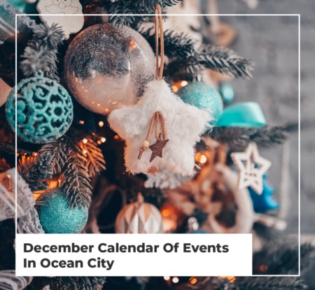 December Calendar Of Events | Ocean City