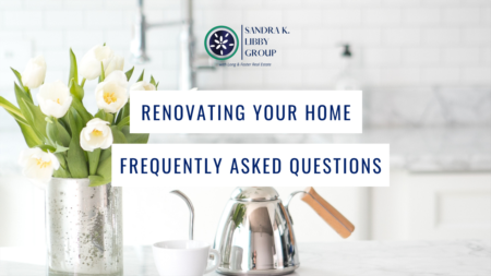 Renovating Your Home: Frequently Asked Questions