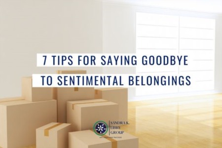 7 Tips For Saying Goodbye To Sentimental Belongings