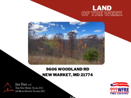 Land of the Week - 9606 Woodland Rd, New Market, MD