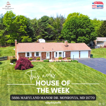 House of the Week 3886 Maryland Manor Dr Monrovia, MD 21770