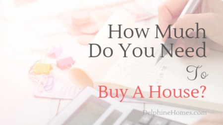 How Much Do You Need to Buy a House?