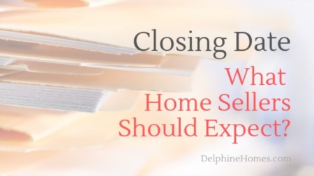 Closing Date: What Home Sellers Should Expect?