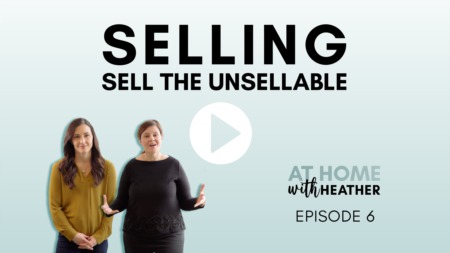 Selling the UnSellable 
