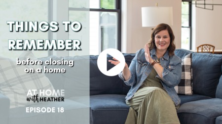Things to Remember Before Closing on a Home