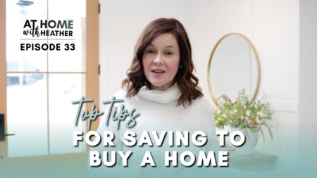 Top Tips for Saving to Buy a Home 