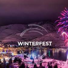Plan Ahead, you don't want to miss Chelan Winterfest 2022!