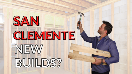 Are There New Build Homes in San Clemente? | New Construction in San Clemente