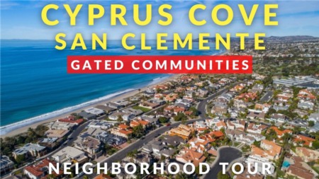 [PART TWO] Gated Communities in San Clemente | Best San Clemente Neighborhoods